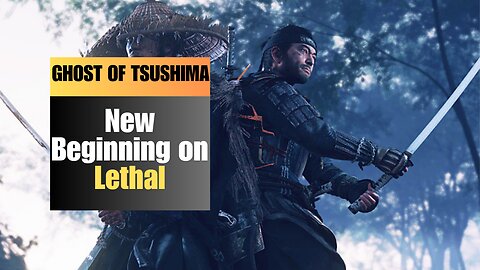 Ghost Of Tsushima | Lethal Difficulty: New Beginning