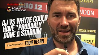 Eddie Hearn on AJ vs Whyte, Confirms Chisora May Be Announced For The Undercard