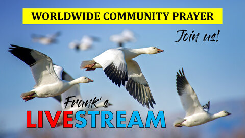 Worldwide Community Prayer on February 12th, 2022