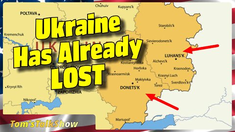 Ukraine has already lost
