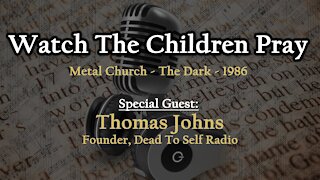 Ep. #3 - "Watch The Children Pray" A Child's Faith | Christian Podcast | Song & Verse Ministries