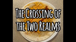 The Crossing of Two Realms
