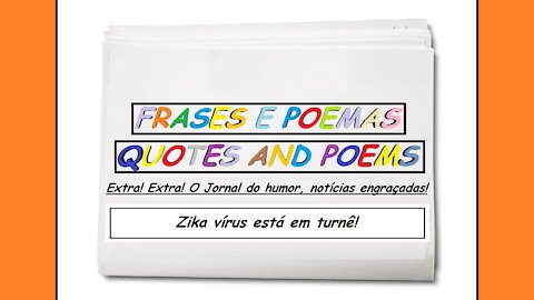 Notícias engraçadas: Zika vírus está em turnê! [Frases e Poemas]