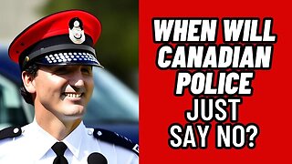 When Will Police in Canada "Just Say NO!"?