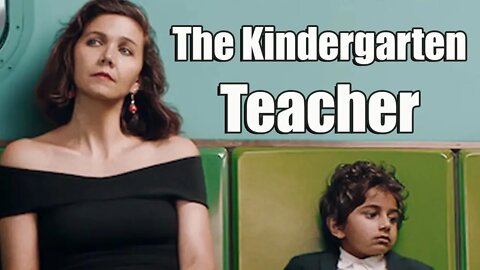 The Kindergarten Teacher Movie 2018 Explained | Kindergarten Teacher movie review
