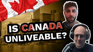 IS CANADA UNLIVEABLE? - The Gold Awakening Podcast
