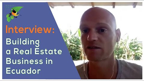 Our Founder Interviewed on Building a Real Estate Business in Ecuador