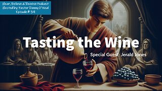 Tasting the Wine: Jerald Jons