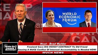 WUCN-Epi#188-Freeland Gave BIG MONEY CONTRACT To Old Friend Causing HUGE Conflict Of Interest!
