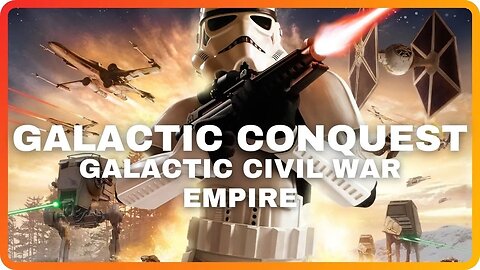 Star Wars Battlefront | GALACTIC CONQUEST | Crush the Rebels!