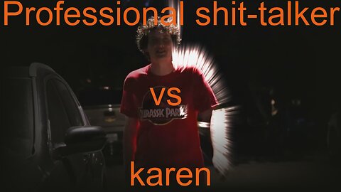 Professional shit-talker vs Karen on 4th july