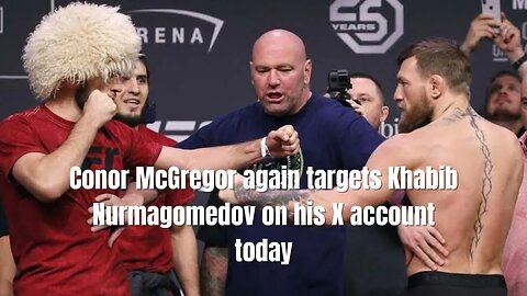 Conor McGregor's Hilarious Mockery of Khabib Nurmagomedov in New UFC Documentary