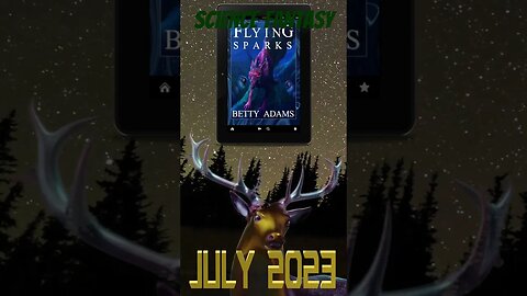 Flying Sparks - Science Fantasy Novel - On Indiegogo and Kickstarter - July - Book