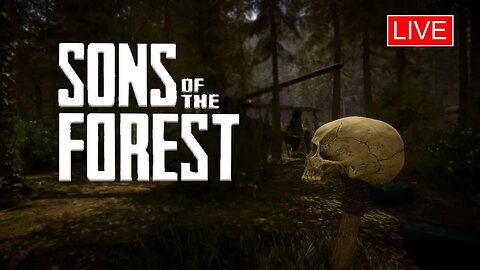 Sons Of The Forest - New Survival Experience - LIVE GAMEPLAY 🔴