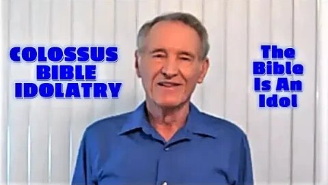 COLOSSUS BIBLE IDOLATRY