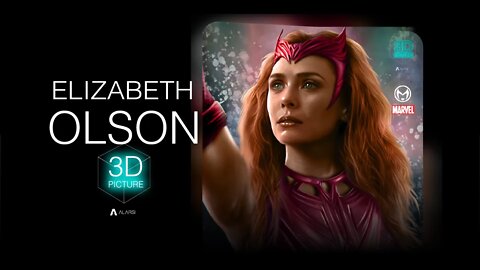 ELIZABETH OLSON Beauty Avenger 3D Picture [ 4K - 60 FPS ]