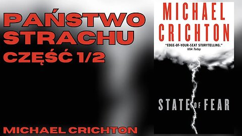 Państwo strachu Część 1/2 - Michael Crichton | Audiobook PL