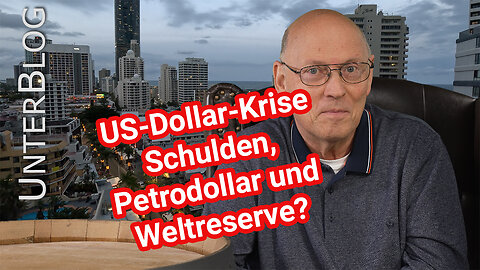 Hintergründe US-Dollar, Weltreservewährung, Petrodollar, Goldstandard