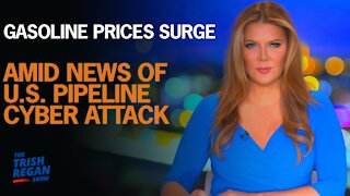 Gasoline Prices Surge Amid News Of U.S. Pipeline Cyber Attack