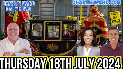 CHARLIE WARD DAILY NEWS WITH PAUL BROOKER & DREW DEMI - THURSDAY 18TH JULY 2024