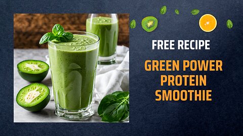 Free Green Power Protein Smoothie recipe 🌿💪