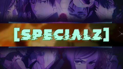 「SPECIALZ」 Jujutsu Kaisen Opening short version (Lyrics)