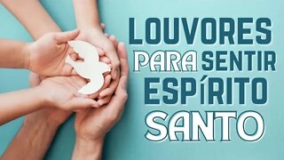 Louvores de Adoração 2022 - Louvores Para Sentir O Espírito Santo - Música Gospel Diária