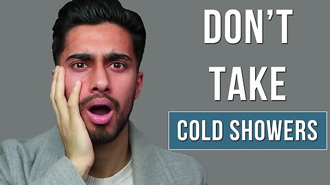 Watch THIS Video Before You Take A COLD SHOWER