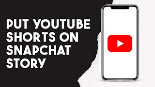 How To Put Youtube Shorts On Snapchat Story