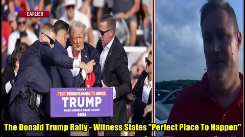 The Donald Trump Rally - Witness States "Perfect Place To Happen"