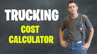 How to Calculate Trucking Cost - FREE Trucker Calculator