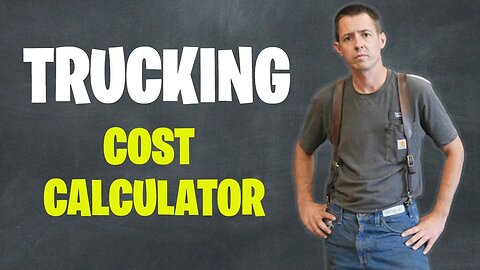 How to Calculate Trucking Cost - FREE Trucker Calculator