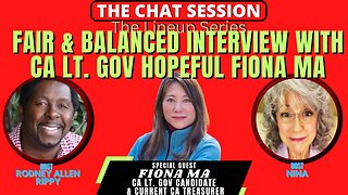 FAIR & BALANCED INTERVIEW WITH CA LT. GOV HOPEFUL FIONA MA | THISWAY NETWORK