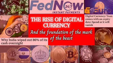 The rise of Digital currency. Laying the foundation for the mark of the beast.