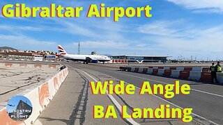 WIDE ANGLE British Airways Landing at Gibraltar