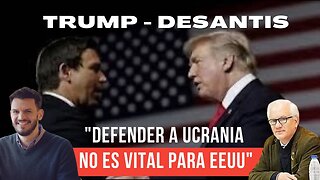 Trump y DeSantis quieren sacar a EEUU de Ucrania