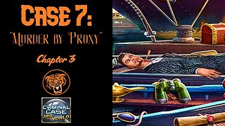 Save the World: Case 7: "Murder by Proxy" - Chapter 1