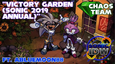 ''Victory Garden'' - Sonic IDW 2019 Annual (Sonic IDW Comic Dub) (ft. abluemoon88)