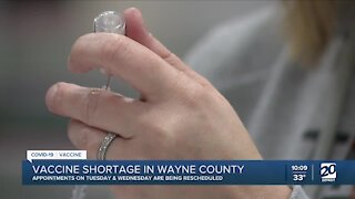 Vaccine shortage in Wayne County leads to appointment cancellations