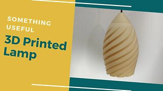 3D Printed Lamp Shade - useful 3D print