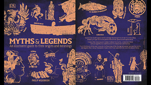 Myths and Legends: An Illustrated Guide to Their Origins and Meanings