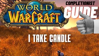 I TAKE Candle World of Warcraft