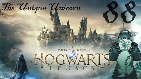 Hogwarts Legacy, ep088: The Unique Unicorn