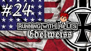 Running With Rifles: Edelweiss #24 - Bringing a Knife to a Gun Fight