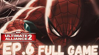 MARVEL: ULTIMATE ALLIANCE 2 (Anti) Gameplay Walkthrough EP.6- So Many Robots To Smash FULL GAME