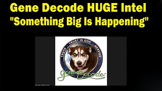 Gene Decode Bombshell 11/2/23: "Something Big Is Happening"