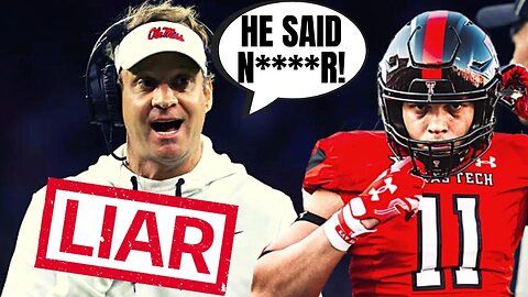 Lane Kiffin Claims Texas Tech Player Uses RACIAL SLUR Against Ole Miss Player | This Sounds Like BS