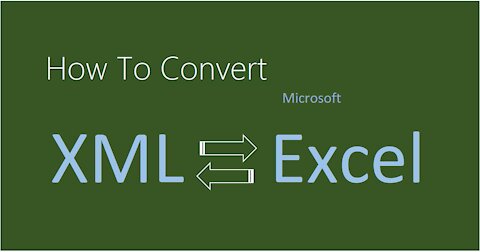 Microsoft Excel 2019 | How To Export Excel to XML| How to Convert Excel data to XML file| Part ii