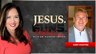 JESUS. GUNS. AND BABIES. w/ Dr. Kandiss Taylor ft. Gary Chaffee