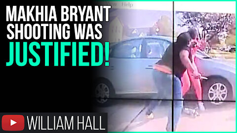 MaKhia Bryant Shooting Was JUSTIFIED!